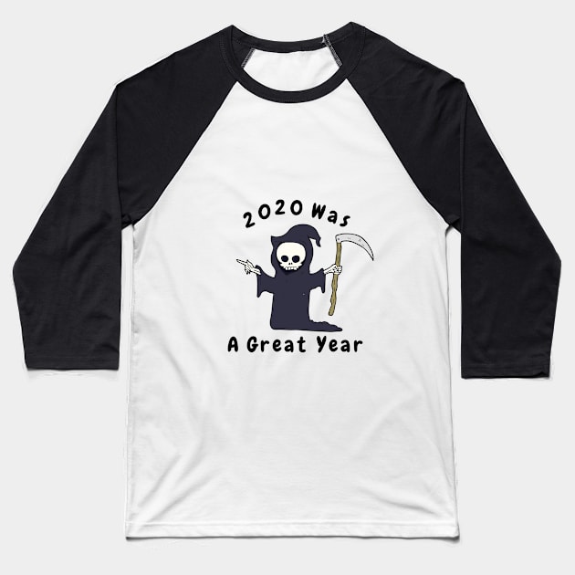 2020 was a great year Baseball T-Shirt by MyMagicTouch
